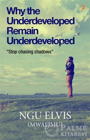 Resim Why the Underdeveloped Remain Underdeveloped