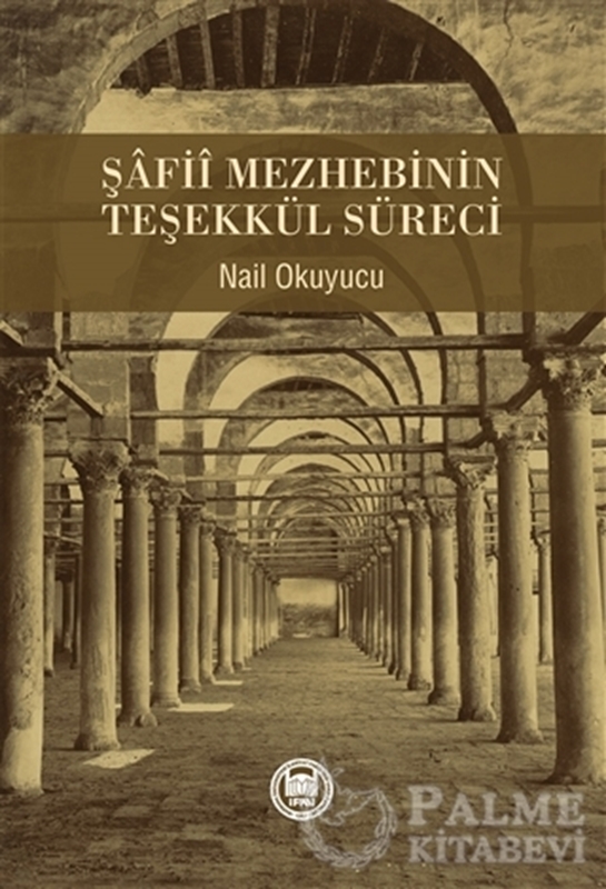 resm Şafii Mezhebinin Teşekkül Süreci