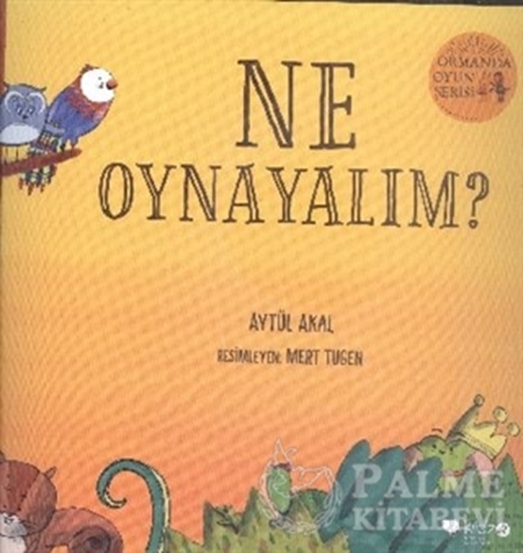 resm Ormanda Oyun Serisi 1- Ne Oynayalım?