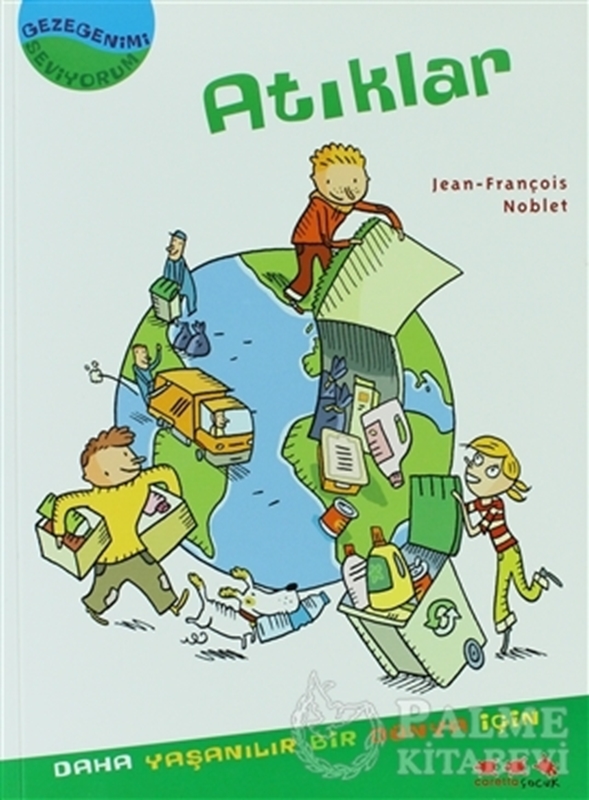 resm Gezegenimi Seviyorum - Atıklar