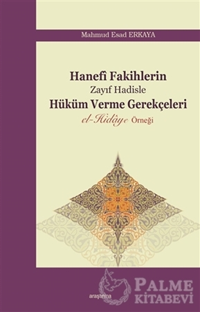 Resim Hanefi Fakihlerin Zayıf Hadisle Hüküm Verme Gerekçeleri