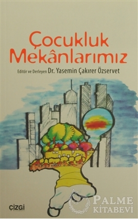 Resim Çocukluk Mekanlarımız