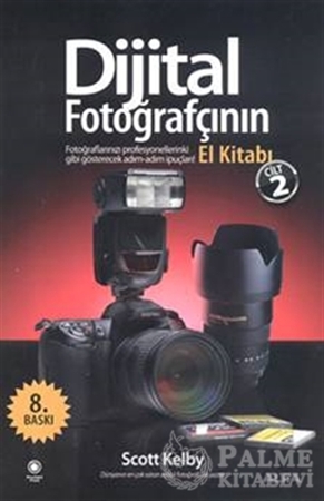Resim Dijital Fotoğrafçının El Kitabı - Cilt: 2