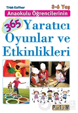 Resim Anaokulu Öğrencilerinin 365 Yaratıcı Oyunlar ve Etkinlikleri