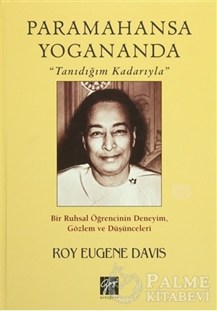 Resim Paramahansa Yogananda "Tanıdığım Kadarıyla"