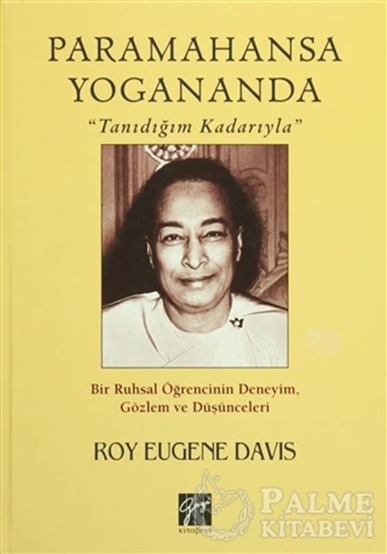 resm Paramahansa Yogananda "Tanıdığım Kadarıyla"