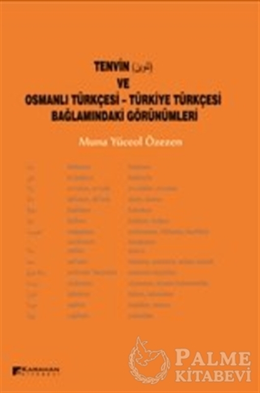 resm Tenvin ve Osmanlı Türkçesi - Türkiye Türkçesi Bağlamındaki Görünümleri
