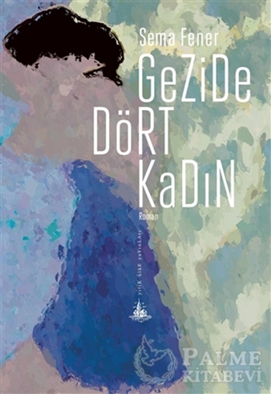 resm Gezide Dört Kadın