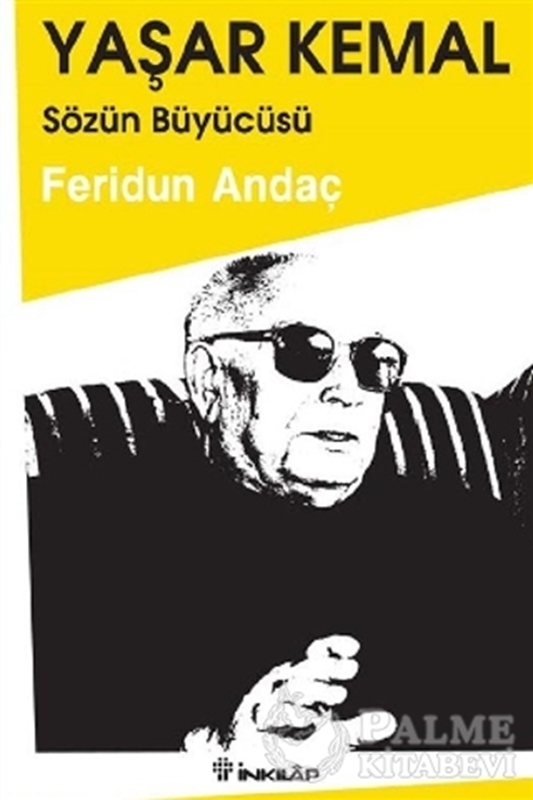 resm Yaşar Kemal: Sözün Büyücüsü