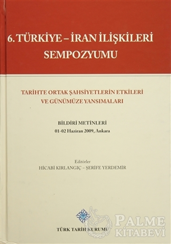 resm 6. Türkiye - İran İlişkileri Sempozyumu