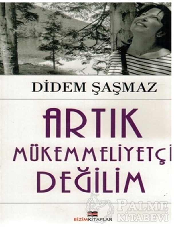 resm Artık Mükemmeliyetçi Değilim