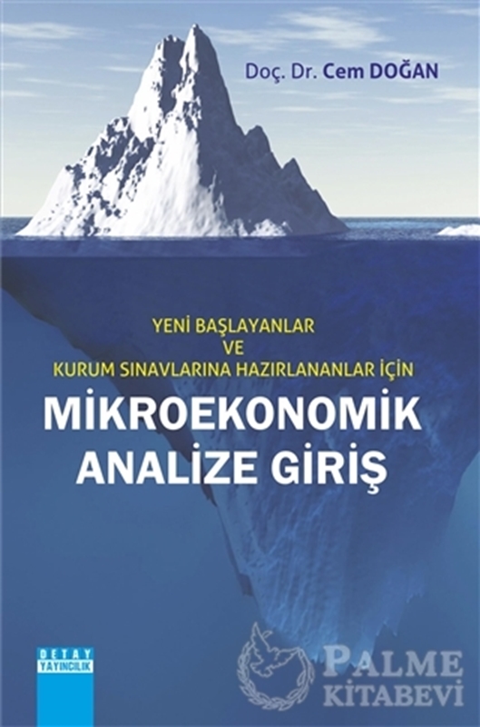 resm Yeni Başlayanlar ve Kurum Sınavlarına Hazırlananlar İçin Mikroekonomik Analize Giriş