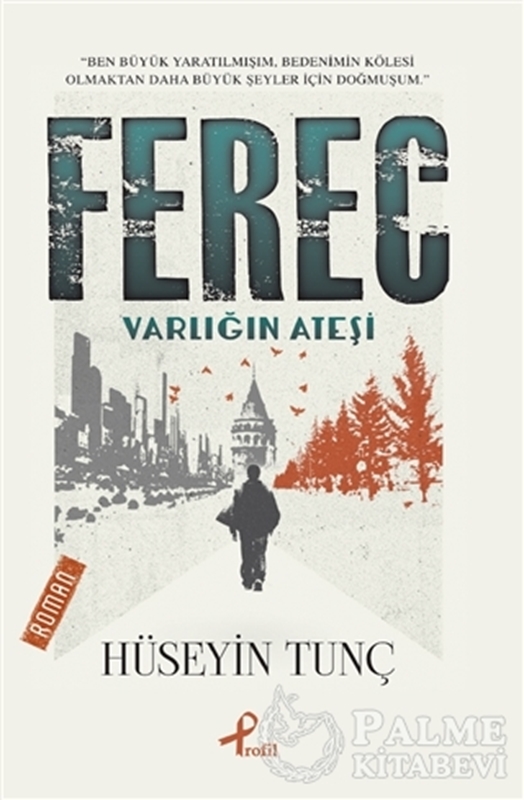 resm Ferec - Varlığın Ateşi
