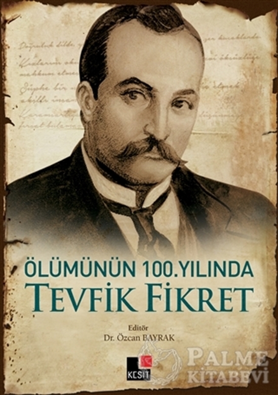 resm Ölümünün 100. Yılında Tevfik Fikret