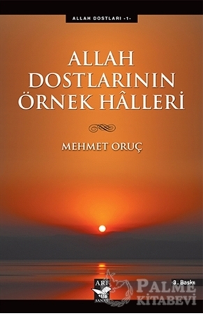 Resim Allah Dostlarının Örnek Halleri