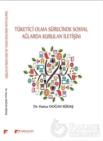 Resim Tüketici Olma Sürecinde Sosyal Ağlarda Kurulan İletişim