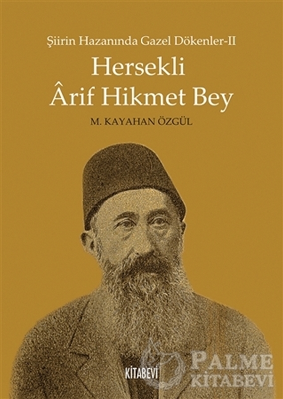 resm Şiirin Hazanında Gazel Dökenler 2 - Hersekli Arif Hikmet Bey