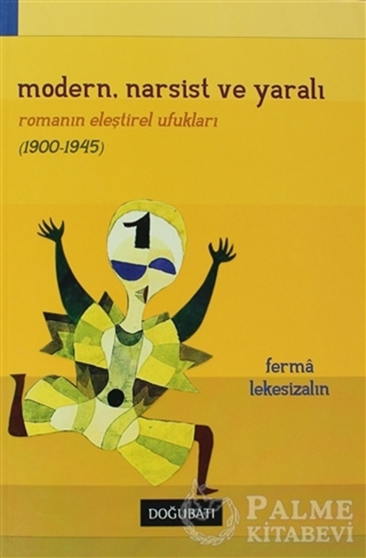 resm Modern, Narsist ve Yaralı