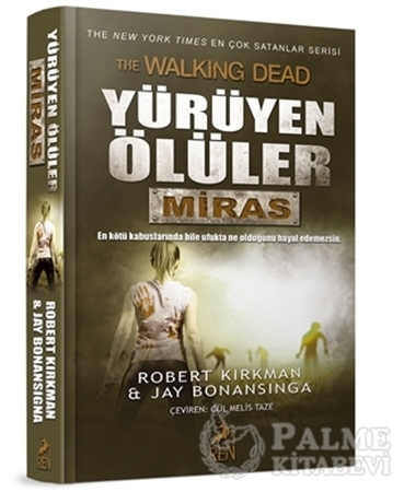 Resim Yürüyen Ölüler : Miras