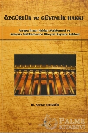 Resim Özgürlük ve Güvenlik Hakkı