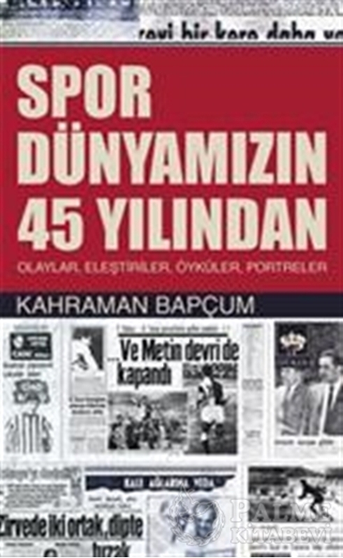 resm Spor Dünyamızın 45 Yılından