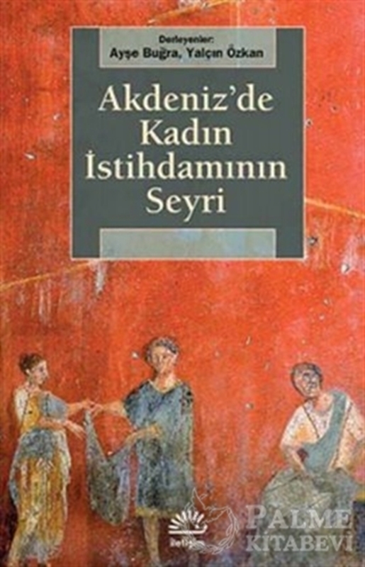 resm Akdeniz'de Kadın İstihdamının Seyri