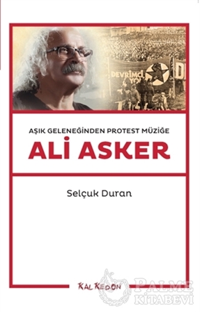 Resim Aşık Geleneğinden Protest Müziğe: Ali Asker