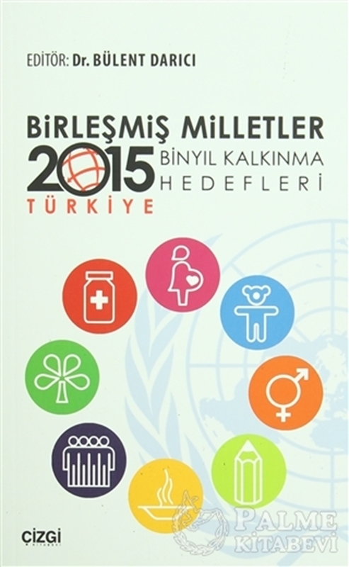 resm Birleşmiş Milletler Binyıl Kalkınma Hedefleri - 2015 Türkiye