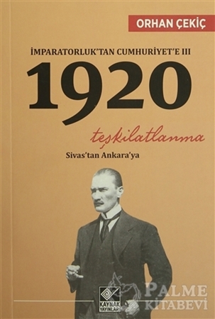 Resim İmparatorluk’tan Cumhuriyet’e 3 - 1920 Teşkilatlanma