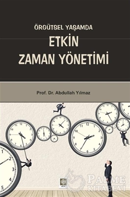 resm Örgütsel Yaşamda Etkin Zaman Yönetimi