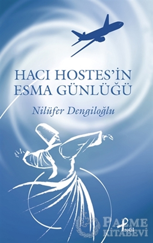resm Hacı Hostes'in Esma Günlüğü