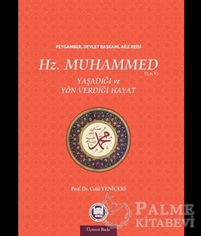 resm Hz. Muhammed  Yaşadığı ve Yön Verdiği Hayat
