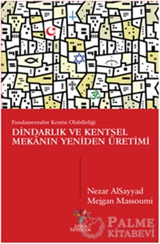 resm Dindarlık ve Kentsel Mekanın Yeniden Üretimi