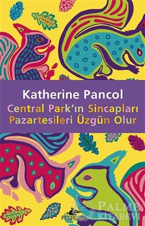 Resim Central Park'ın Sincapları Pazartesileri Üzgün Olur