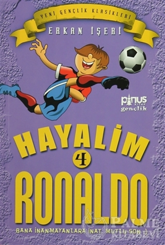 resm Hayalim Ronaldo 4 - Bana İnanmayanlara İnat Mutlu Son