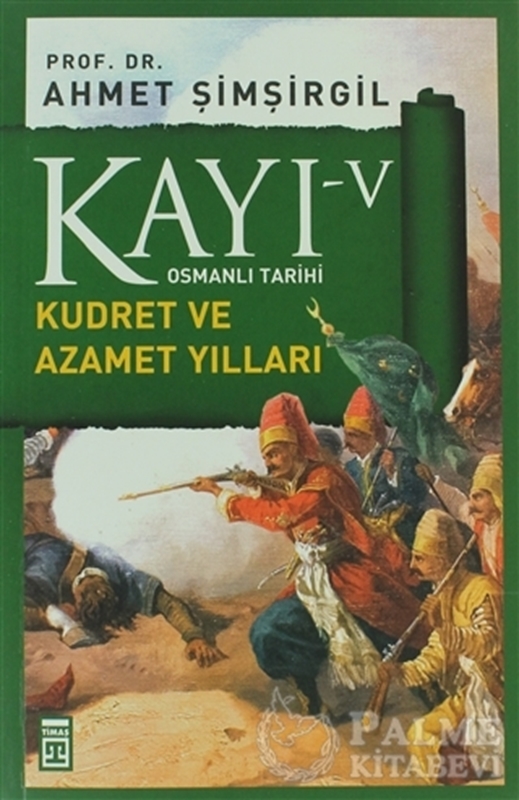 resm Kayı 5 - Kudret ve Azamet Yılları