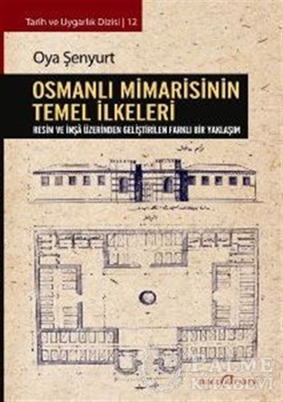 resm Osmanlı Mimarisinin Temel İlkeleri