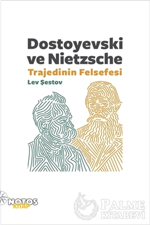 Resim Dostoyevski ve Nietzsche: Trajedinin Felsefesi