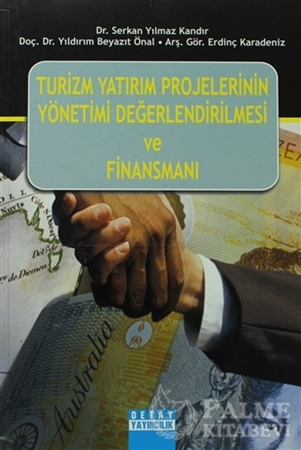 Resim Turizm Yatırım Projelerinin Yönetimi, Değerlendirilmesi ve Finansmanı