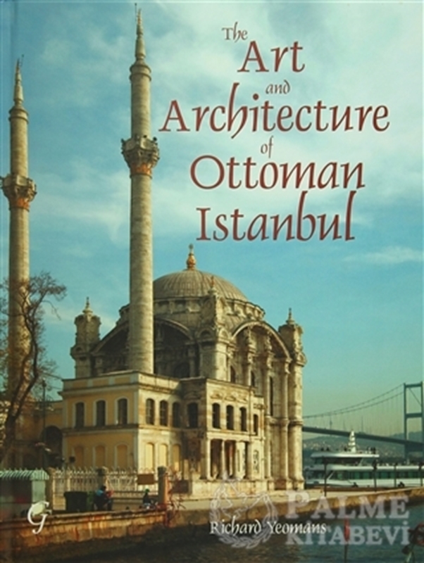 resm The Art and Architecture of Ottoman Istanbul