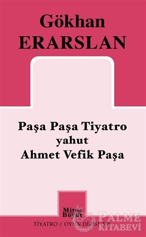 resm Paşa Paşa Tiyatro yahut Ahmet Vefik Paşa
