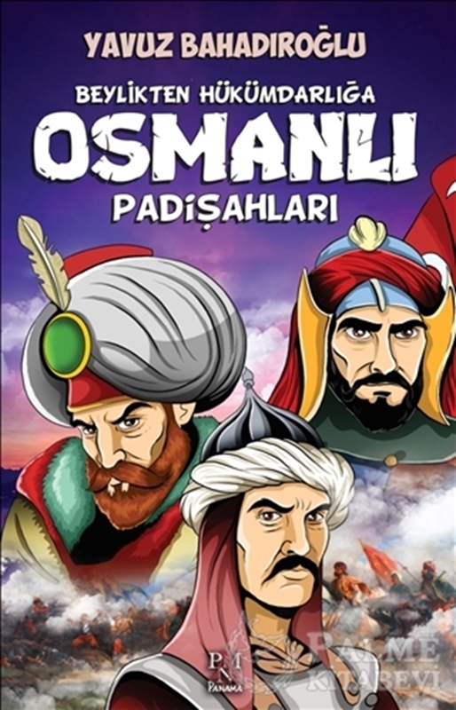 resm Beylikten Hükümdara Osmanlı Padişahları