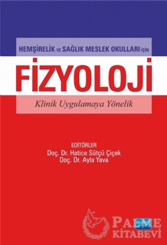 resm Hemşirelik ve Sağlık Meslek Okulları İçin Fizyoloji Klinik Uygulamaya Yönelik