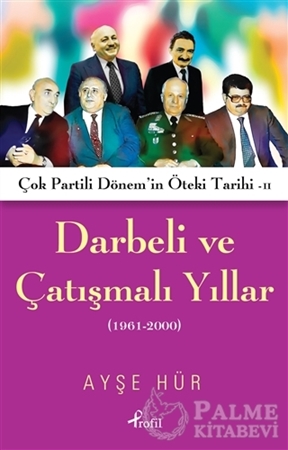 Resim Darbeli ve Çatışmalı Yıllar