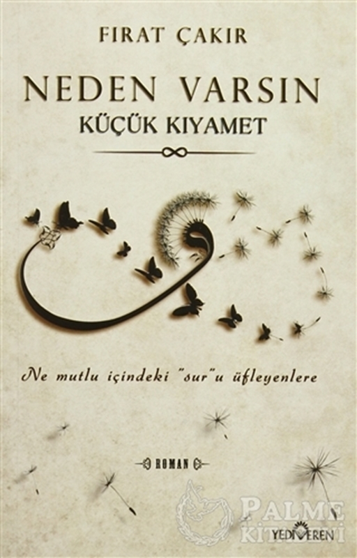 resm Neden Varsın - Küçük Kıyamet