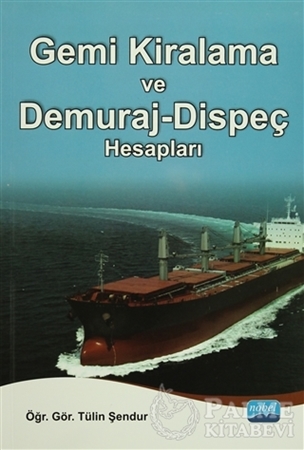 Resim Gemi Kiralama ve Demuraj-Dispeç Hesapları