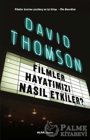 Resim Filmler Hayatımızı Nasıl Etkiler?
