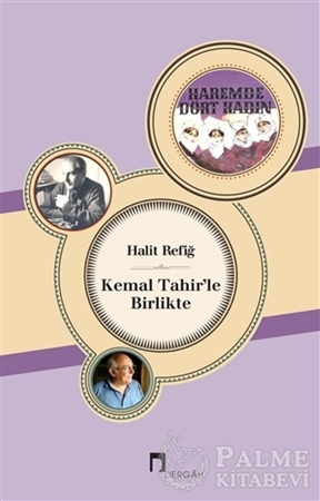 Resim Kemal Tahir'le Birlikte