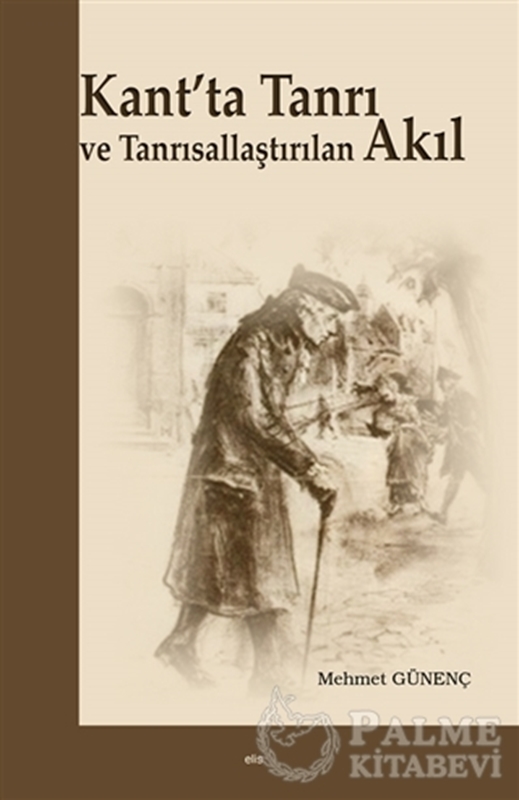 resm Kant'ta Tanrı ve Tanrısallaştırılan Akıl