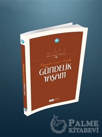 Resim Peygamber (Sas) Asrında Gündelik Yaşam